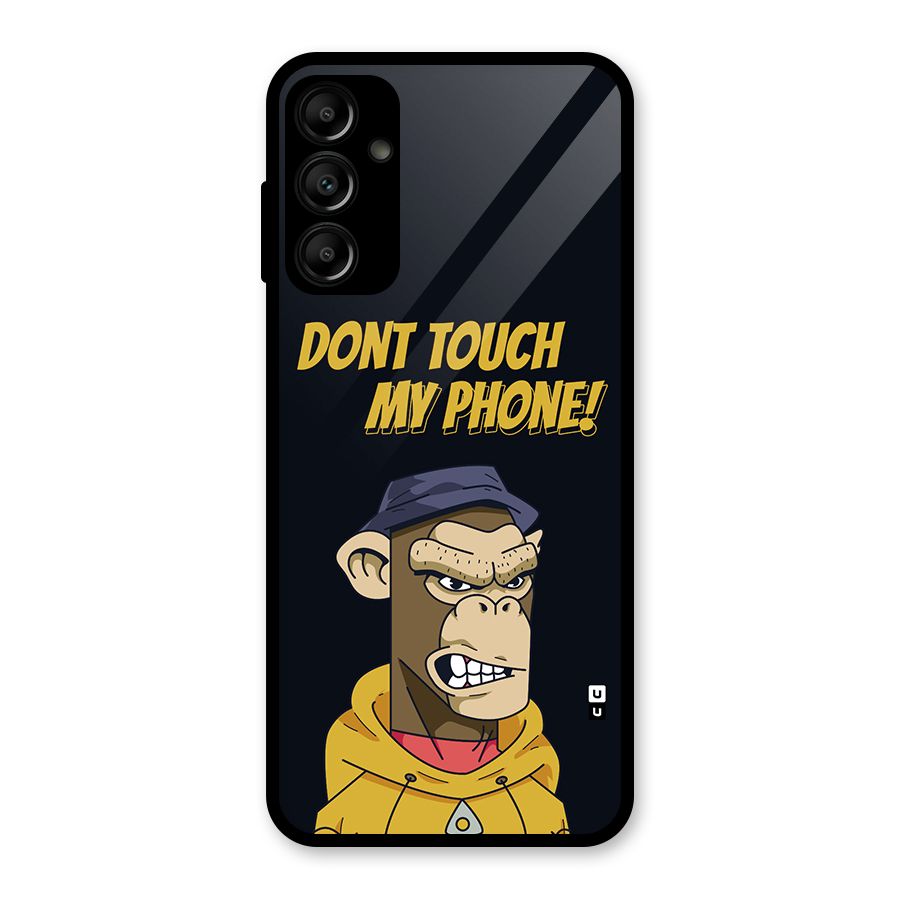 Dont Touch My Phone Glass Back Case for Galaxy A14 5G