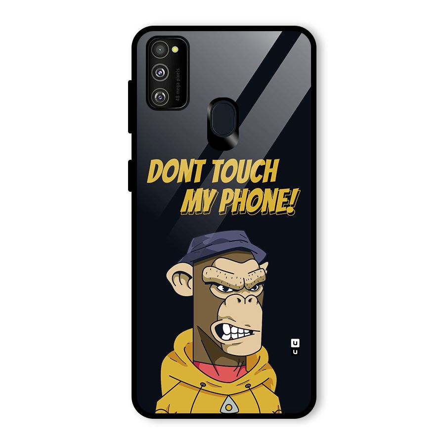 Dont Touch My Phone Glass Back Case for Galaxy M21