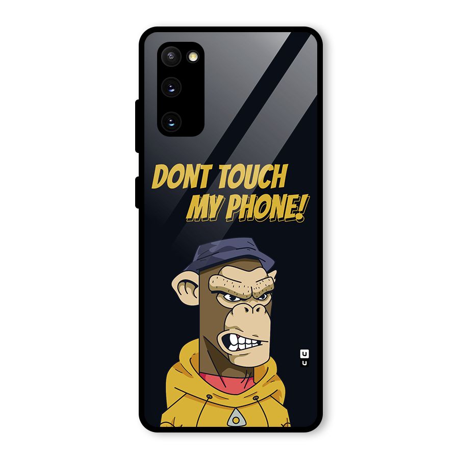 Dont Touch My Phone Glass Back Case for Galaxy S20 FE