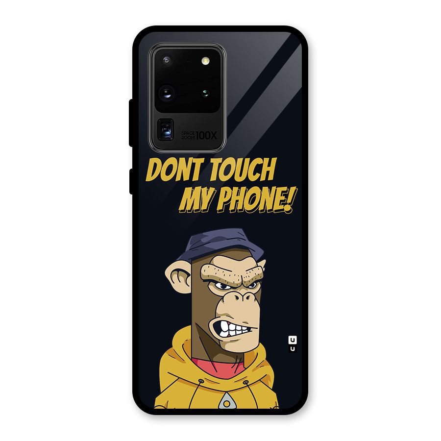 Dont Touch My Phone Glass Back Case for Galaxy S20 Ultra