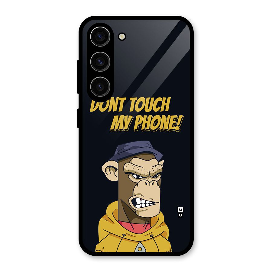 Dont Touch My Phone Glass Back Case for Galaxy S23