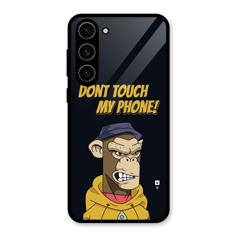 Dont Touch My Phone Glass Back Case for Galaxy S23 Plus