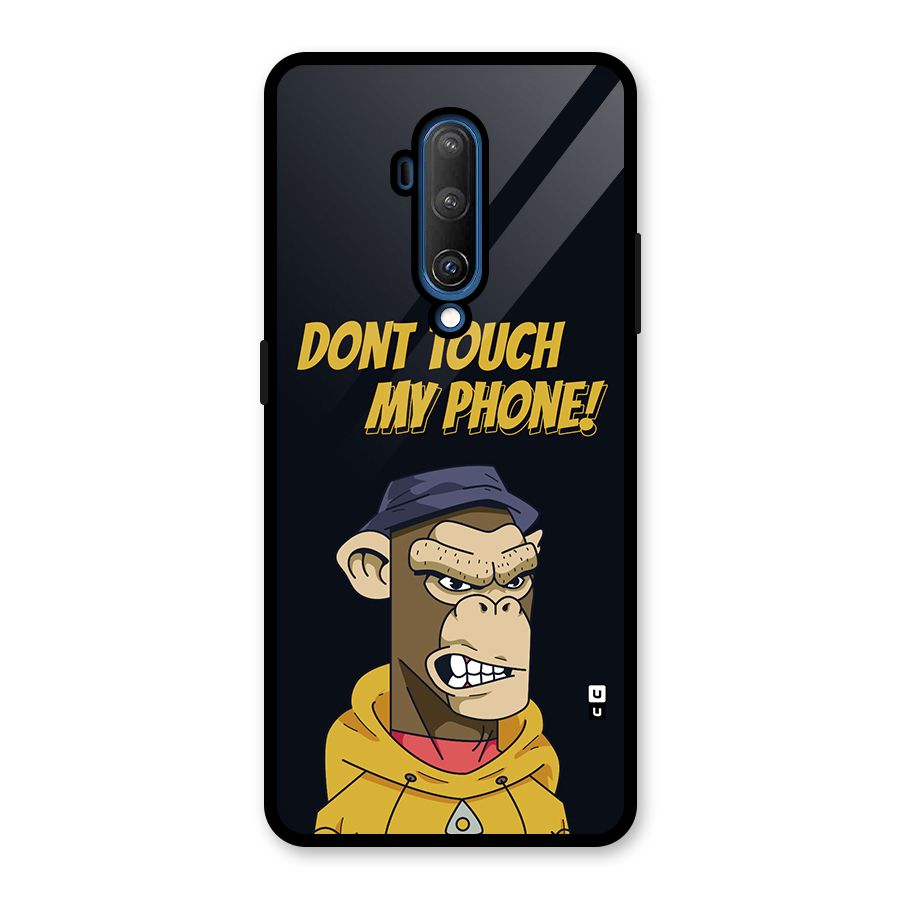 Dont Touch My Phone Glass Back Case for OnePlus 7T Pro