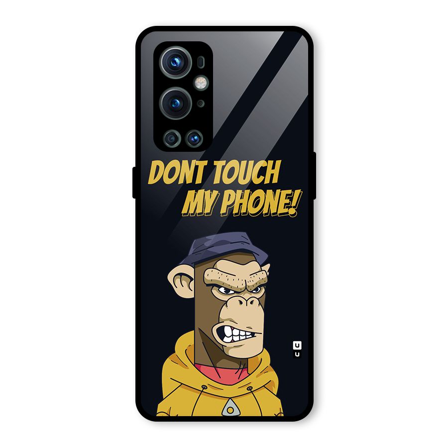 Dont Touch My Phone Glass Back Case for OnePlus 9 Pro