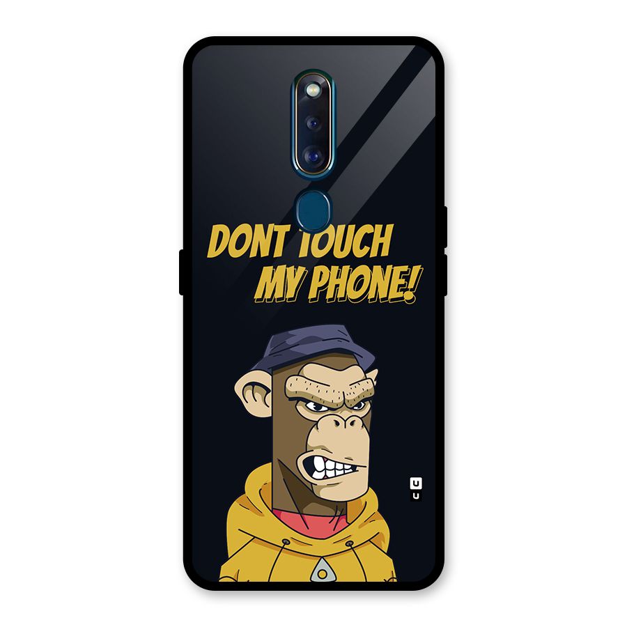 Dont Touch My Phone Glass Back Case for Oppo F11 Pro