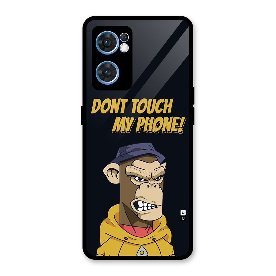 Dont Touch My Phone Glass Back Case for Oppo Reno7 5G