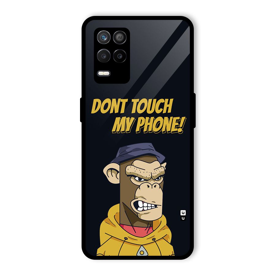 Dont Touch My Phone Glass Back Case for Realme 8s 5G