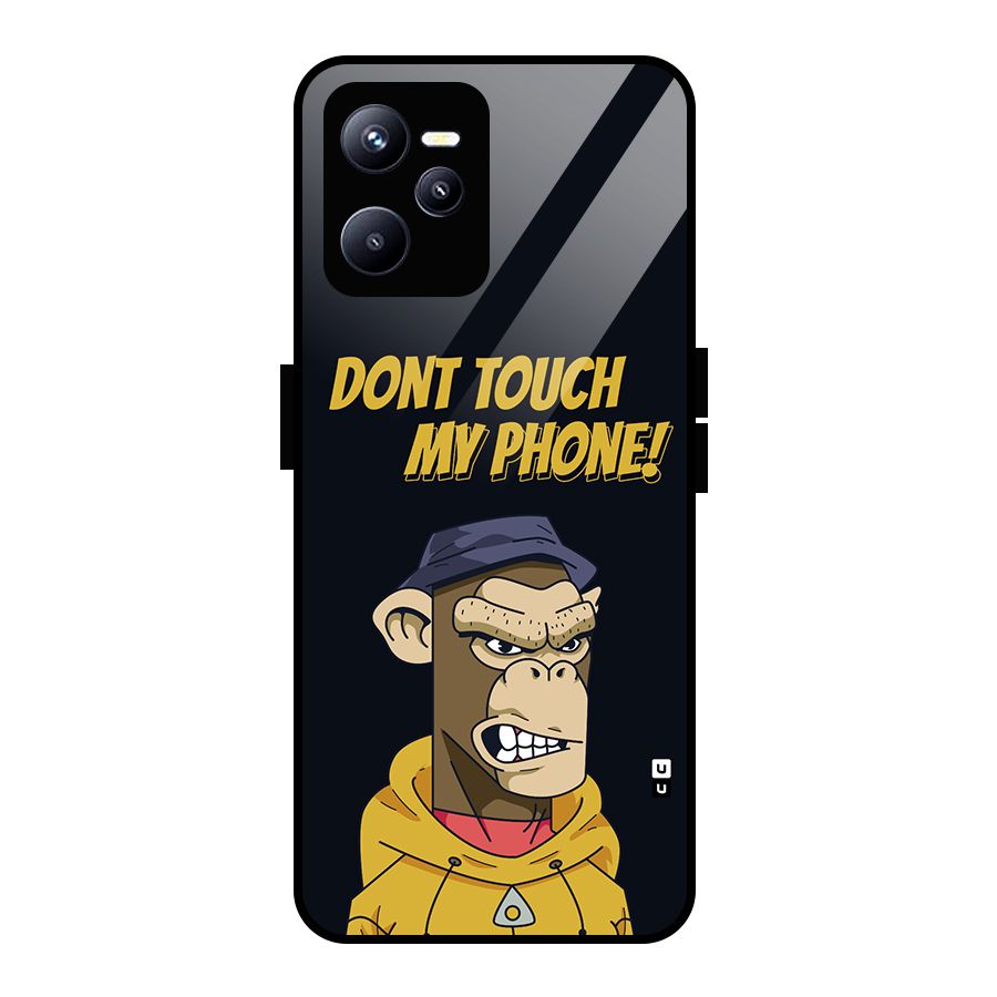 Dont Touch My Phone Glass Back Case for Realme C35