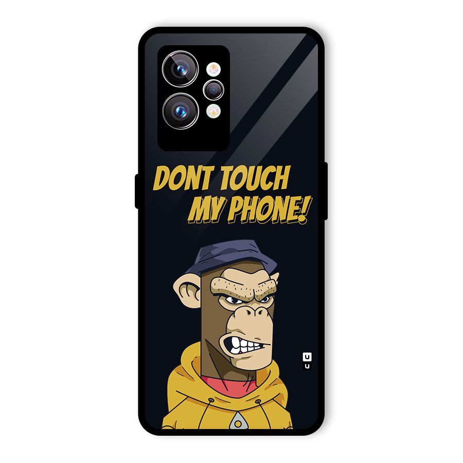 Dont Touch My Phone Glass Back Case for Realme GT2 Pro