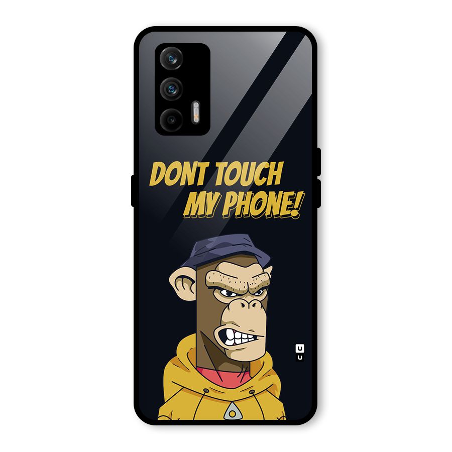 Dont Touch My Phone Glass Back Case for Realme GT 5G