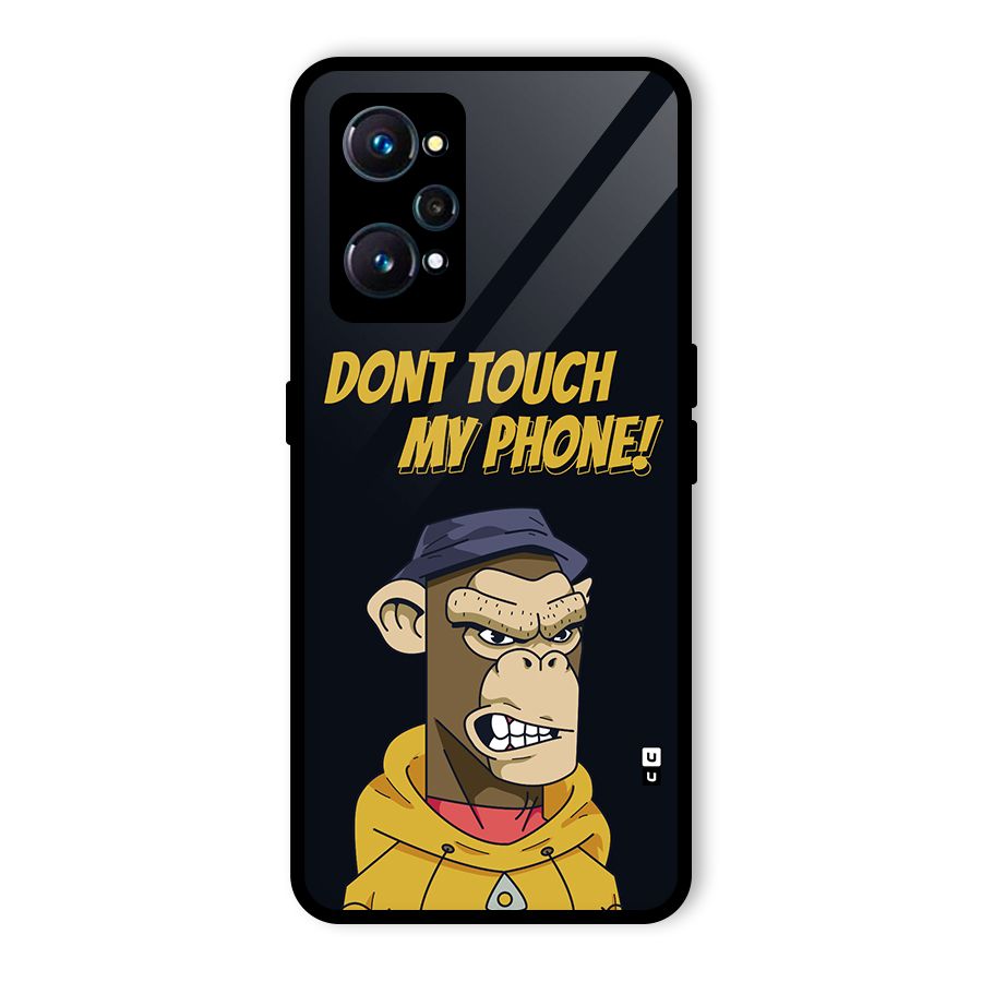 Dont Touch My Phone Glass Back Case for Realme GT Neo2