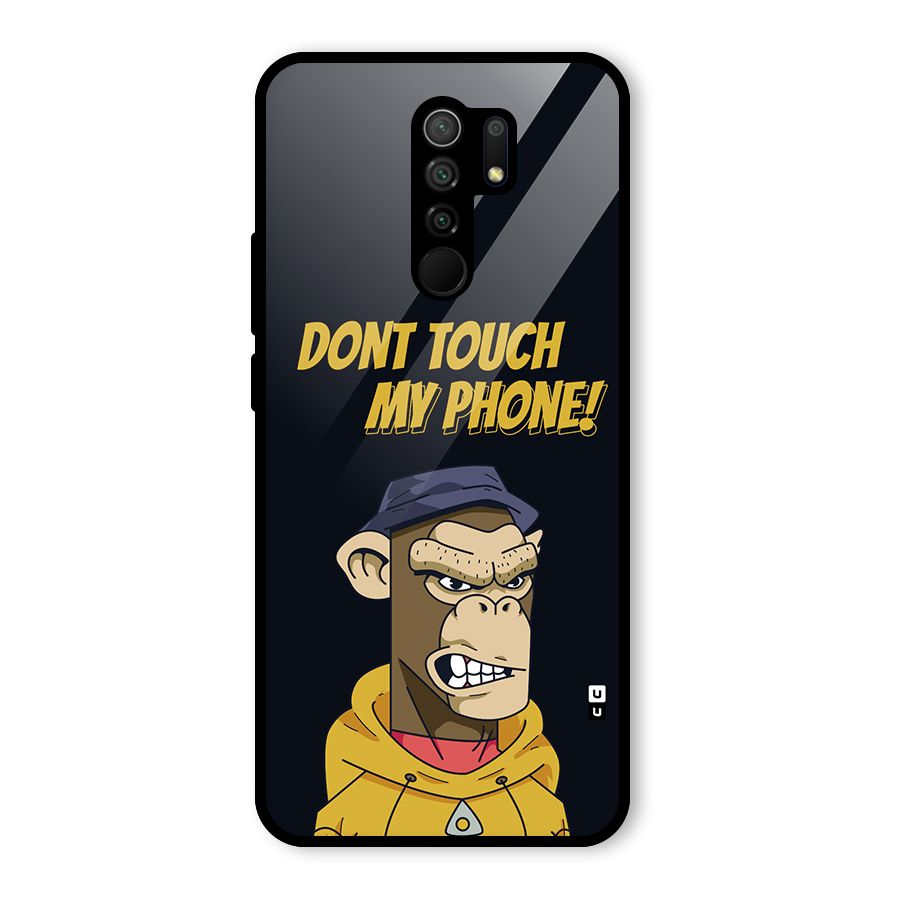 Dont Touch My Phone Glass Back Case for Redmi 9 Prime