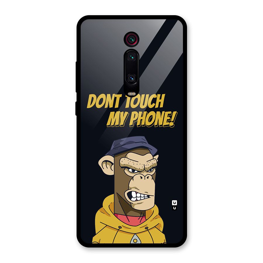 Dont Touch My Phone Glass Back Case for Redmi K20 Pro
