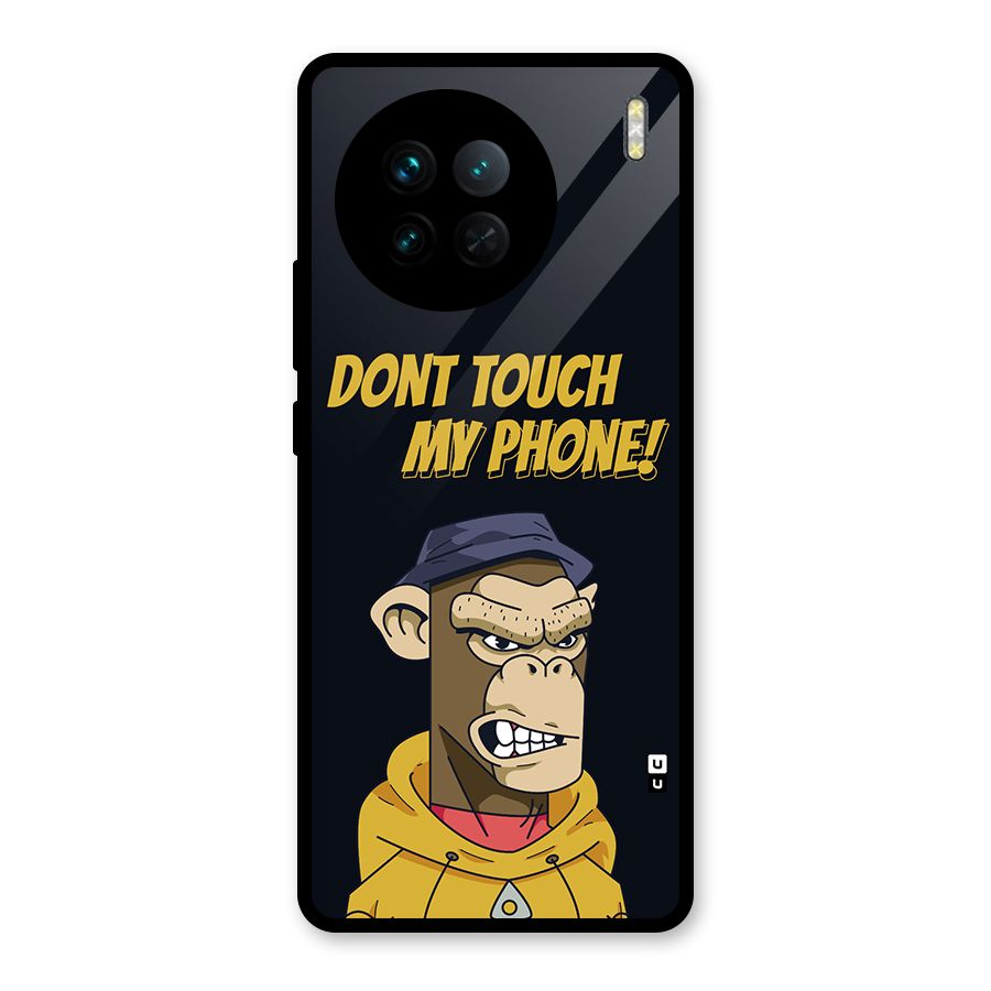 Dont Touch My Phone Glass Back Case for Vivo X90