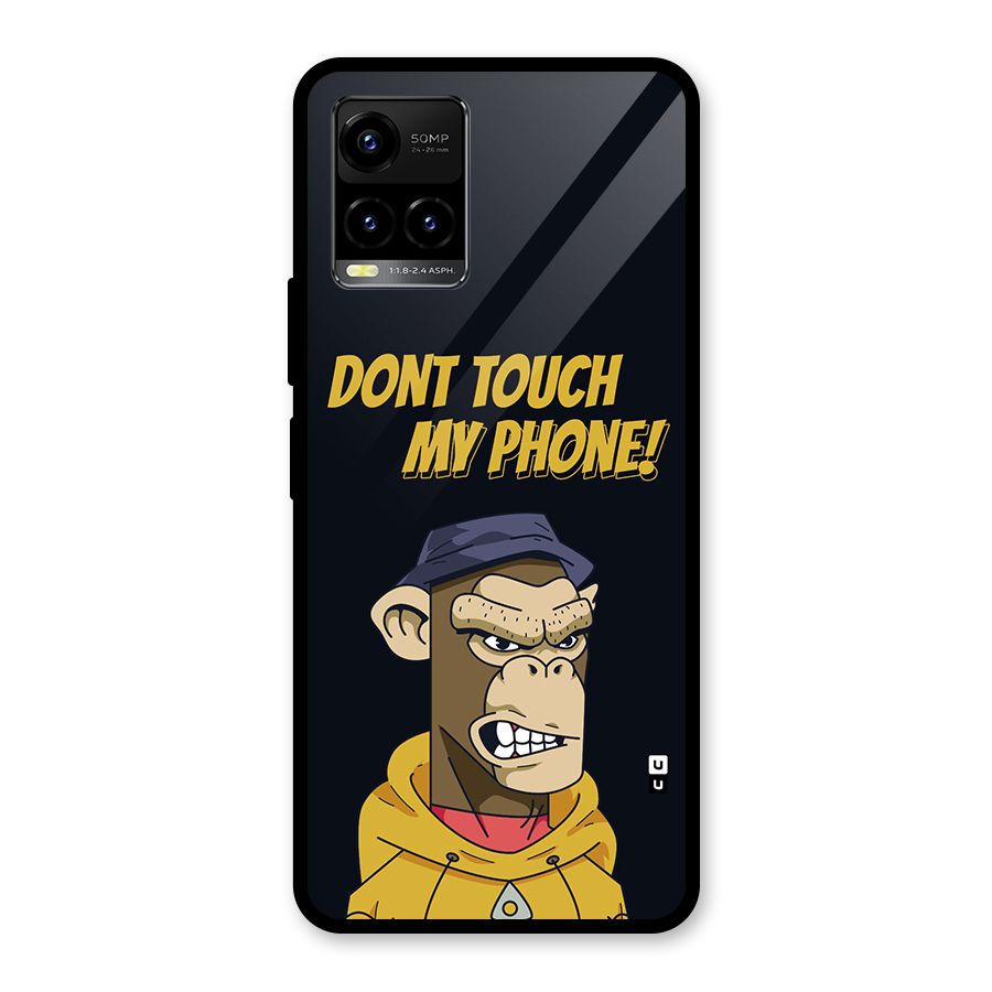 Dont Touch My Phone Glass Back Case for Vivo Y21G