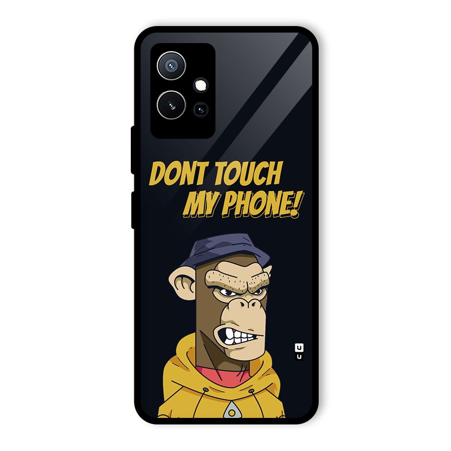 Dont Touch My Phone Glass Back Case for Vivo iQOO Z6