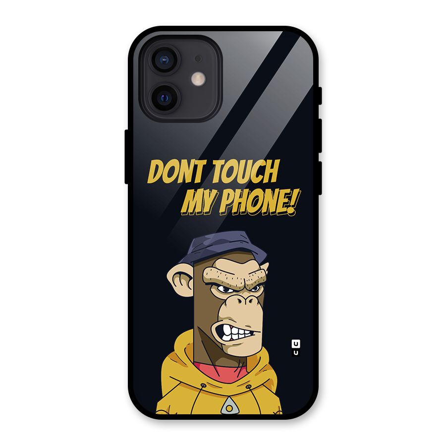 Dont Touch My Phone Glass Back Case for iPhone 12