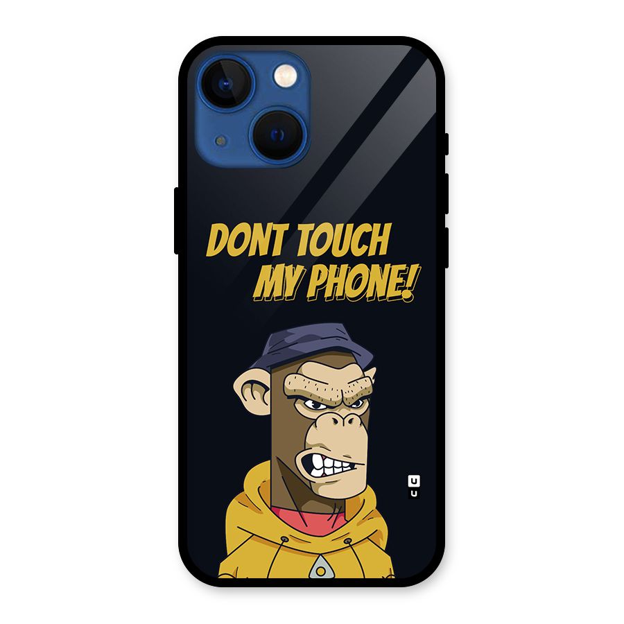 Dont Touch My Phone Glass Back Case for iPhone 13 Mini