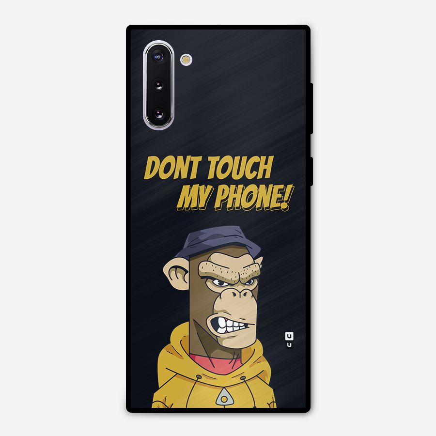 Dont Touch My Phone Metal Back Case for Galaxy Note 10