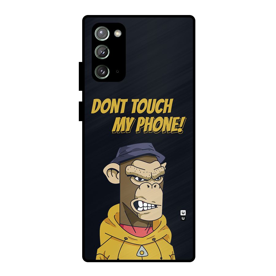 Dont Touch My Phone Metal Back Case for Galaxy Note 20