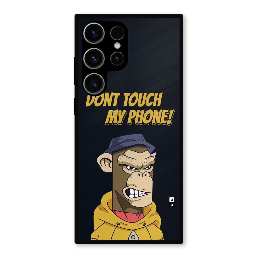 Dont Touch My Phone Metal Back Case for Galaxy S23 Ultra