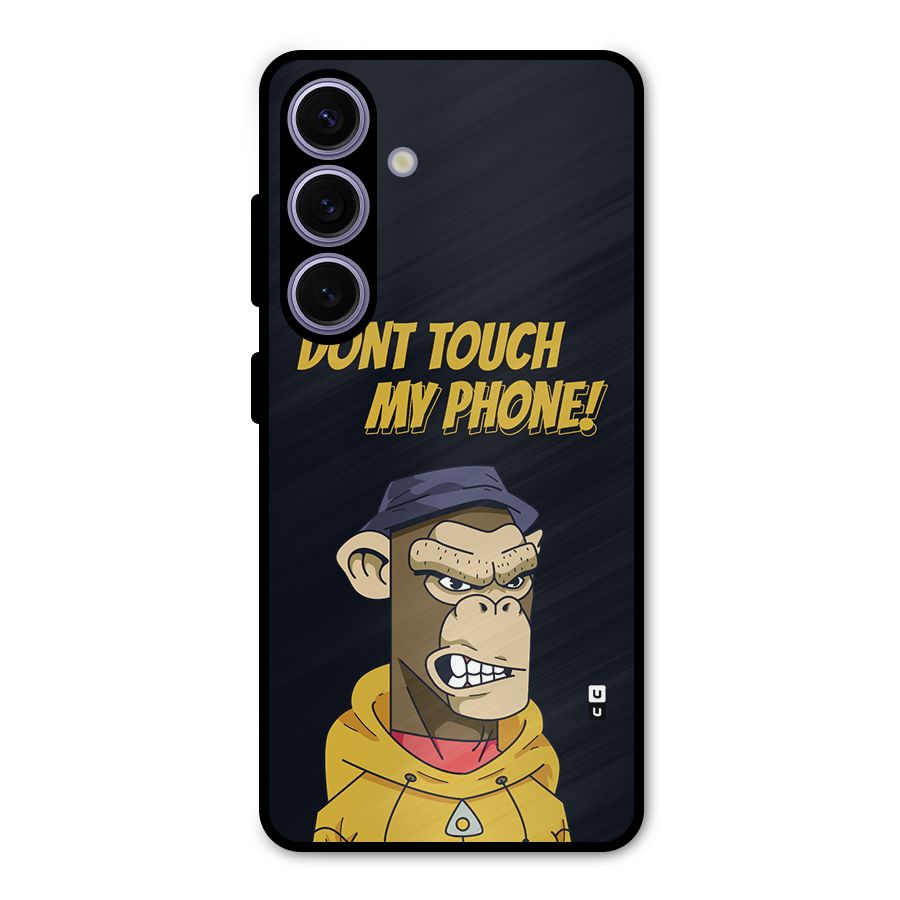 Dont Touch My Phone Metal Back Case for Galaxy S24