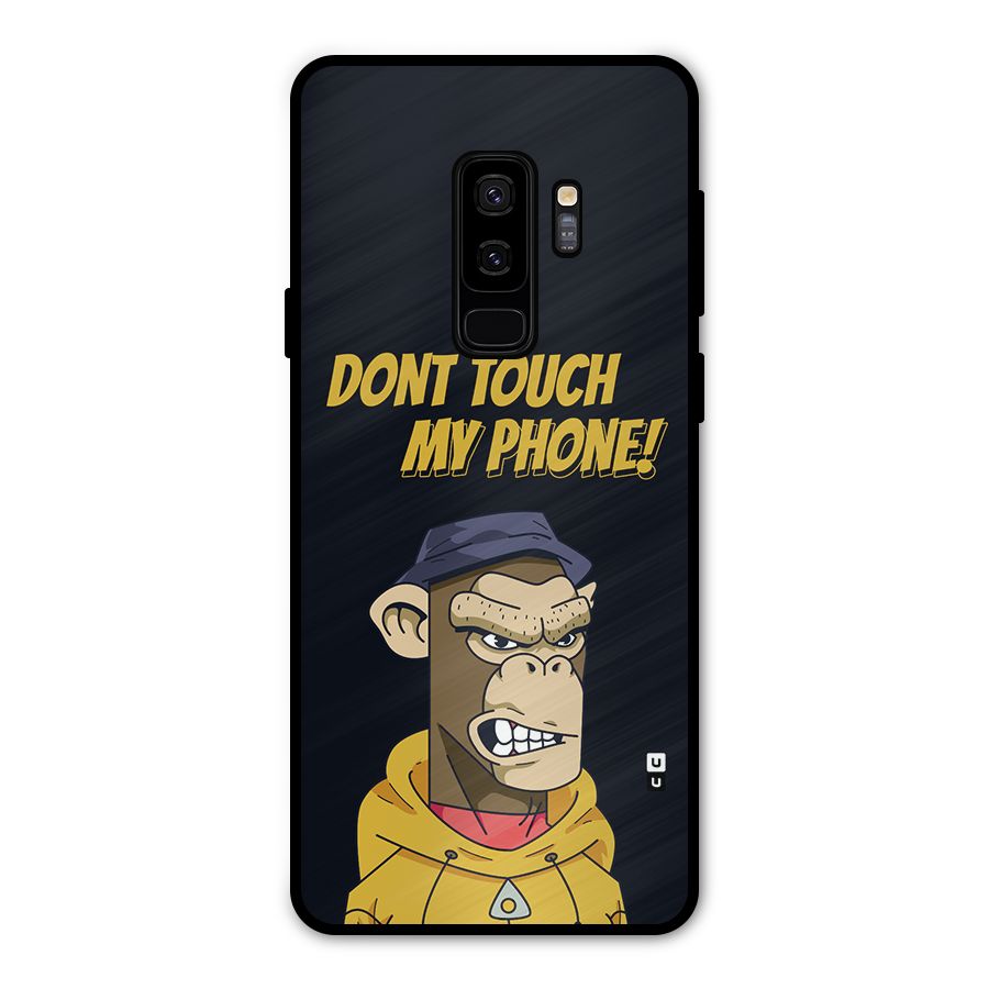 Dont Touch My Phone Metal Back Case for Galaxy S9 Plus