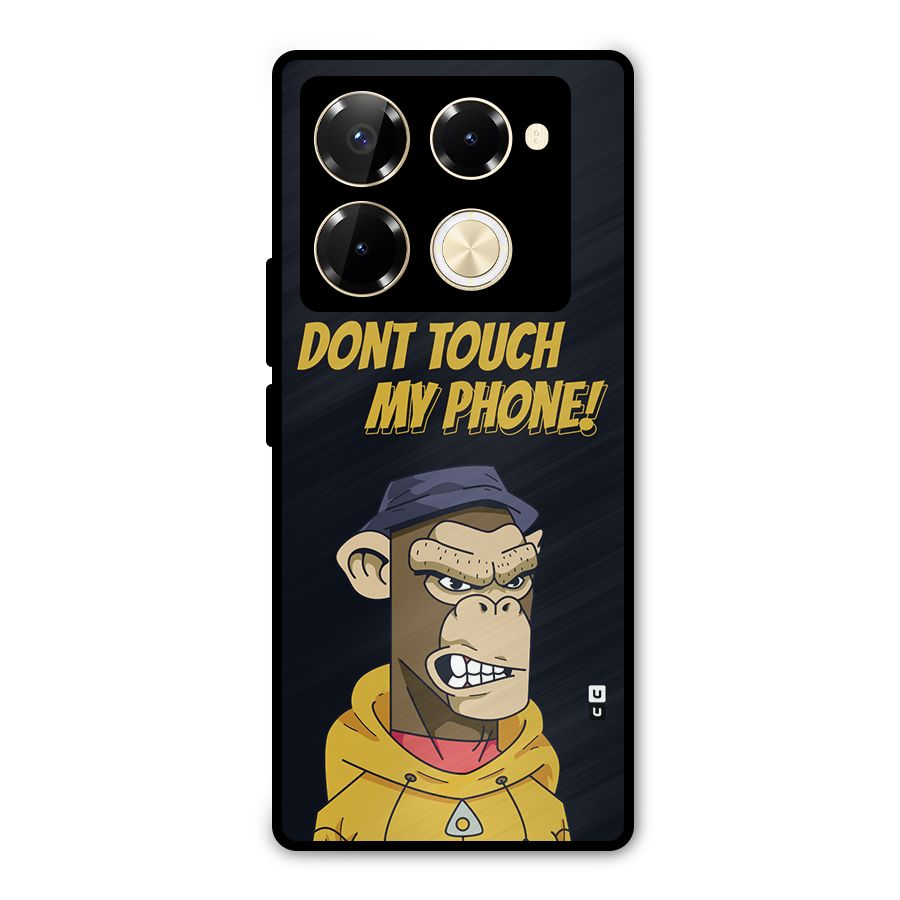 Dont Touch My Phone Metal Back Case for Infinix Note 40 Pro