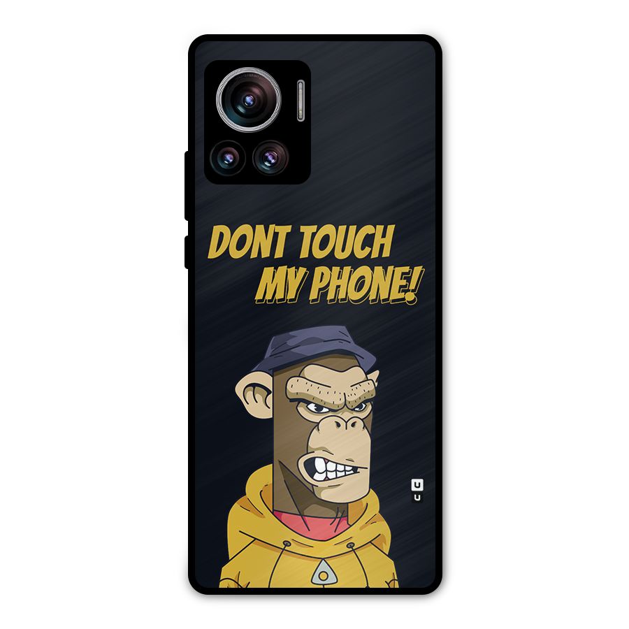 Dont Touch My Phone Metal Back Case for Motorola Edge 30 Ultra