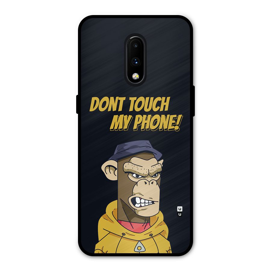 Dont Touch My Phone Metal Back Case for OnePlus 7
