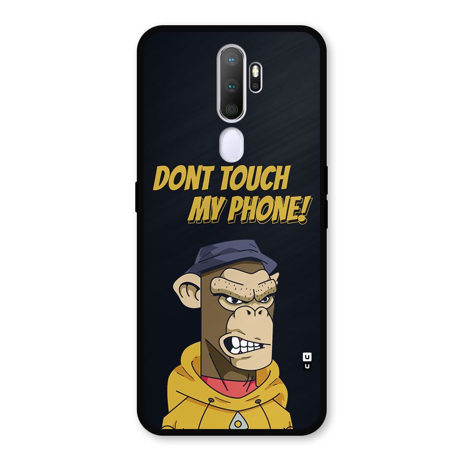 Dont Touch My Phone Metal Back Case for Oppo A9 (2020)