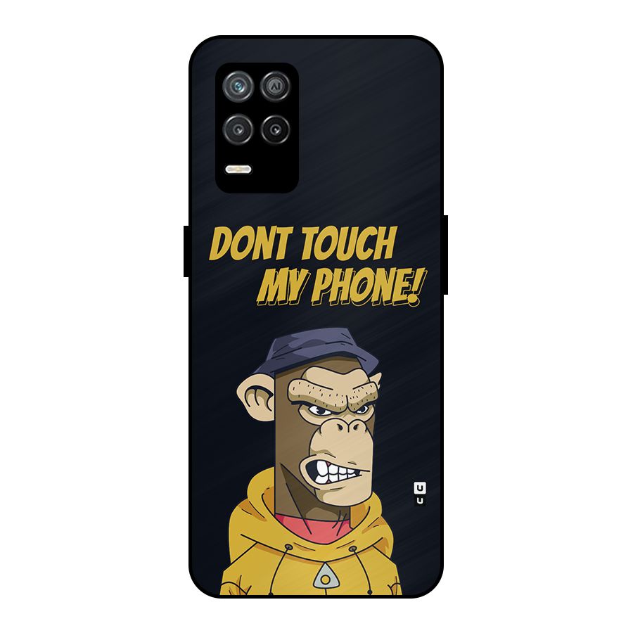 Dont Touch My Phone Metal Back Case for Realme 9 5G
