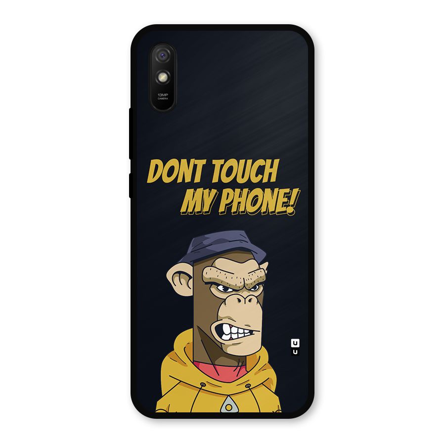 Dont Touch My Phone Metal Back Case for Redmi 9i