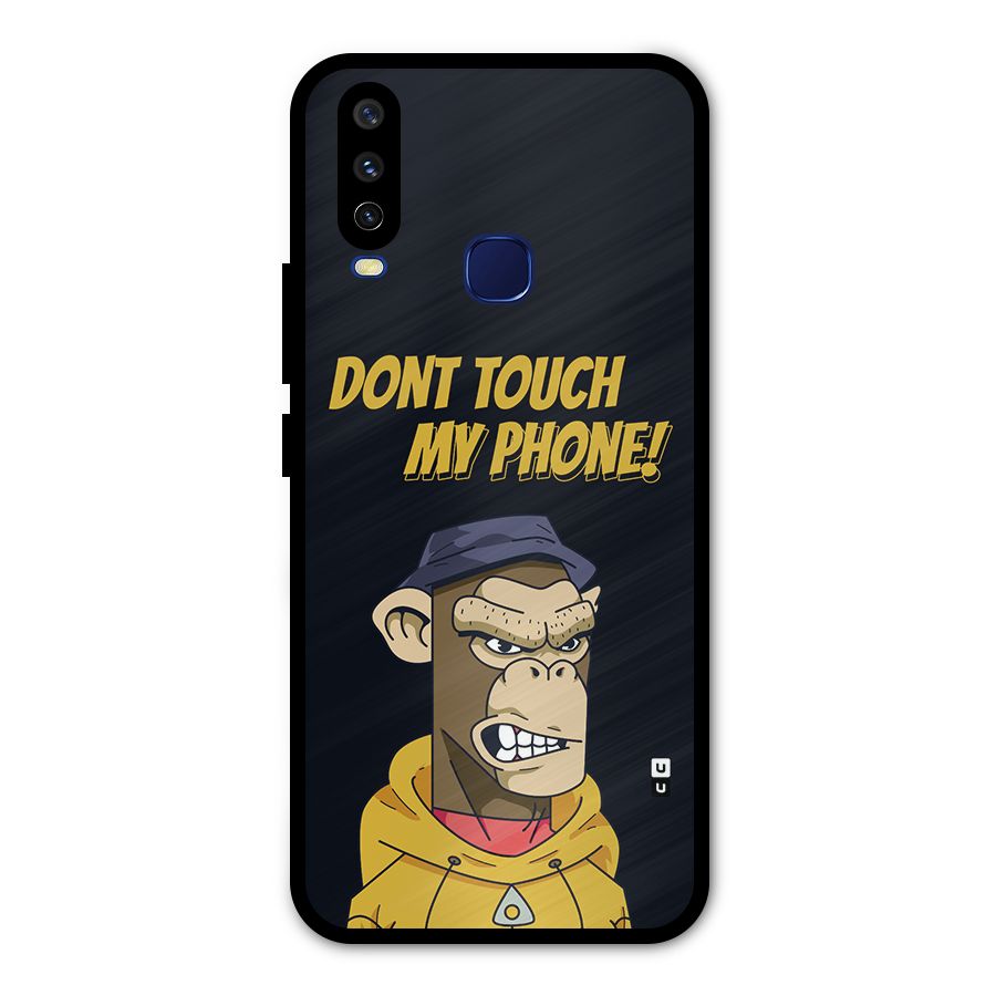 Dont Touch My Phone Metal Back Case for Vivo U10
