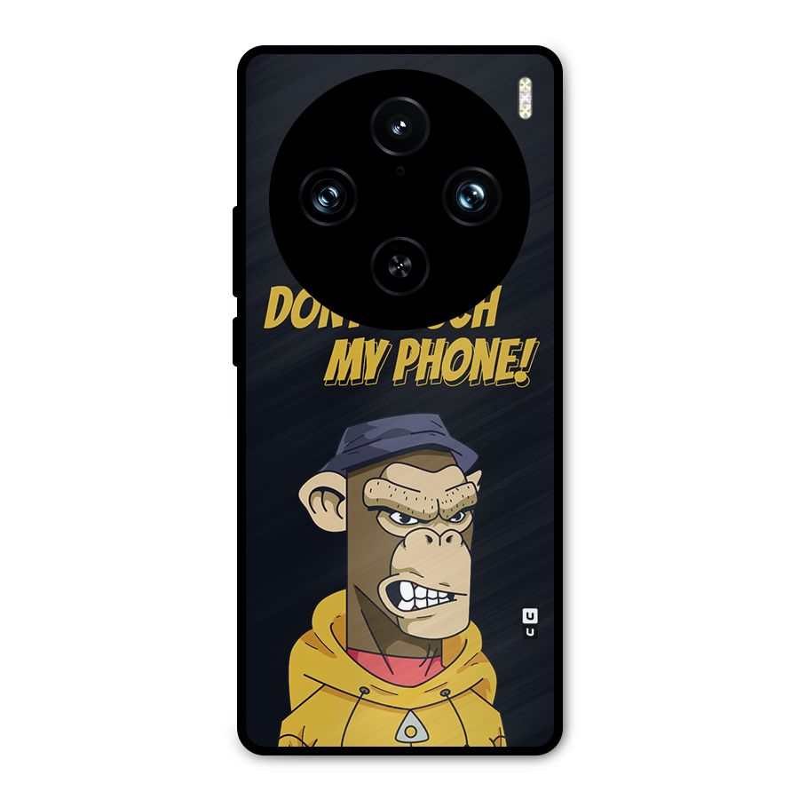 Dont Touch My Phone Metal Back Case for Vivo X100 Pro