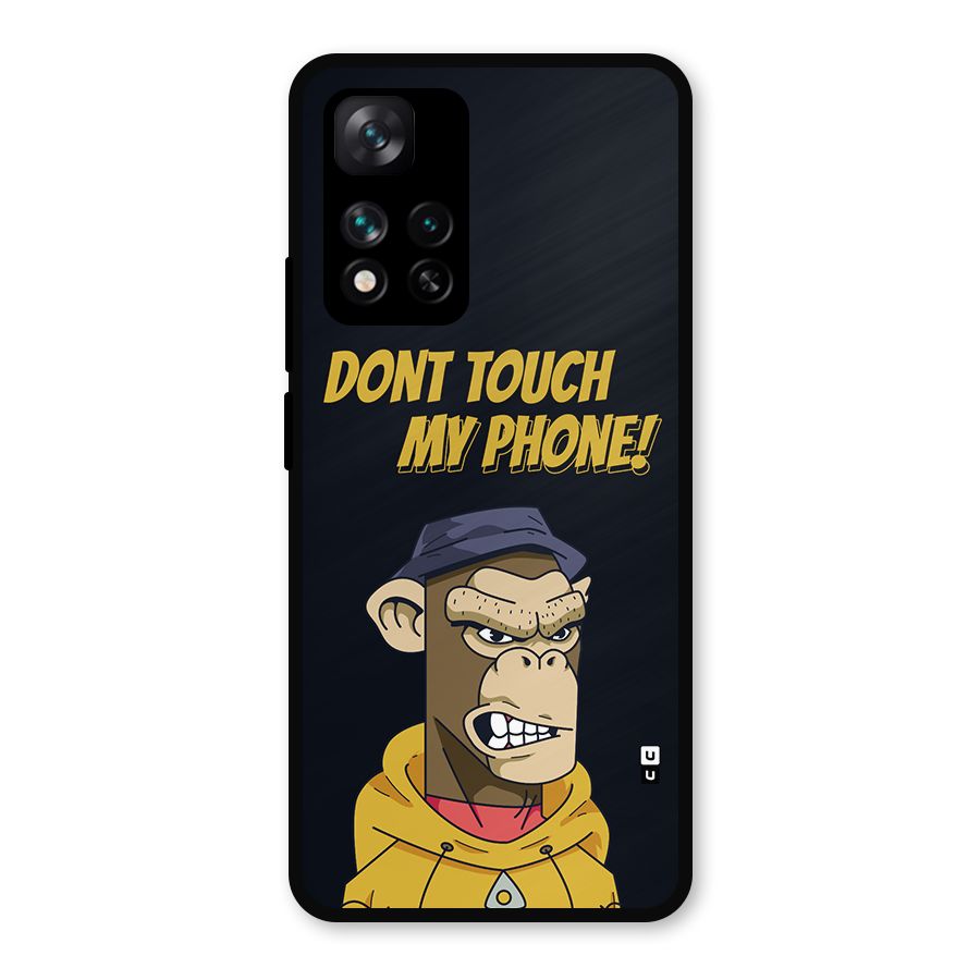 Dont Touch My Phone Metal Back Case for Xiaomi 11i Hypercharge 5G