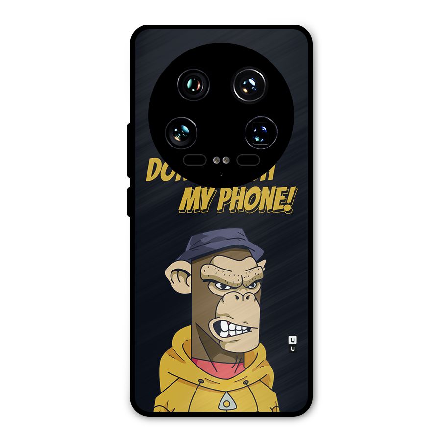 Dont Touch My Phone Metal Back Case for Xiaomi 14 Ultra