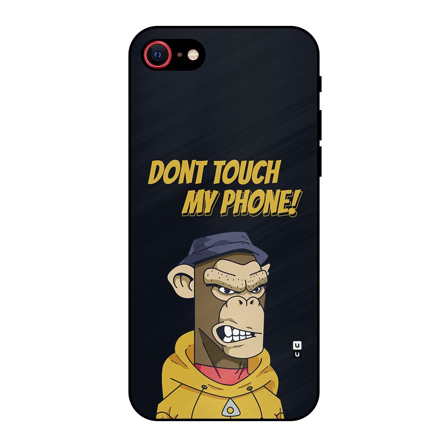 Dont Touch My Phone Metal Back Case for iPhone 8