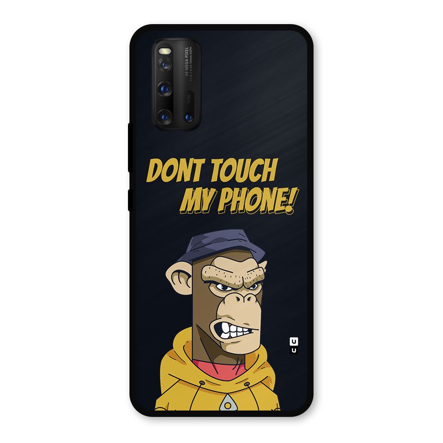Dont Touch My Phone Metal Back Case for iQOO 3