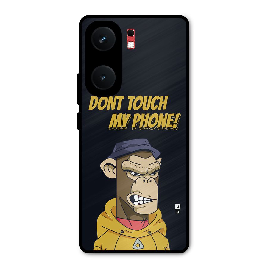Dont Touch My Phone Metal Back Case for iQOO Neo 9 Pro