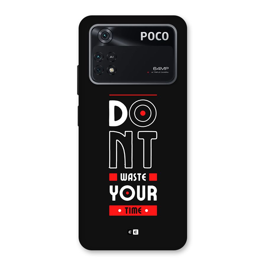 Dont Waste Time Back Case for Poco M4 Pro 4G