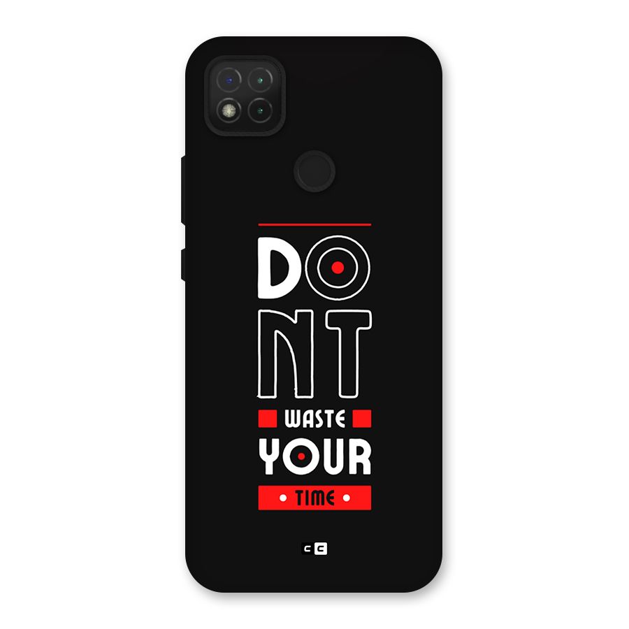 Dont Waste Time Back Case for Redmi 9 Activ