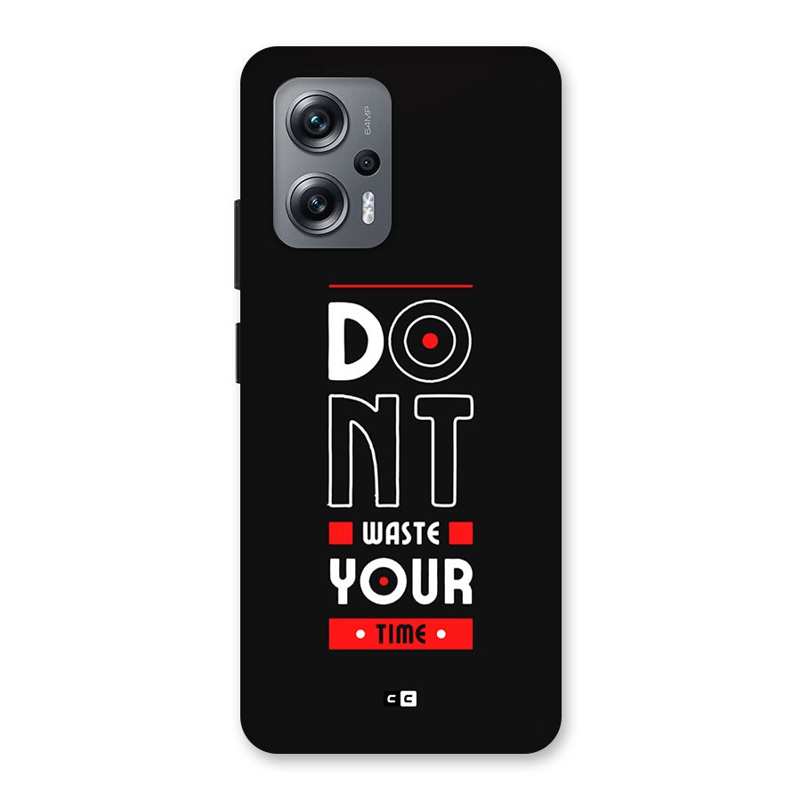 Dont Waste Time Back Case for Redmi K50i