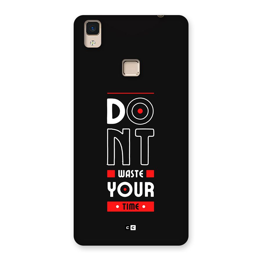 Dont Waste Time Back Case for V3 Max