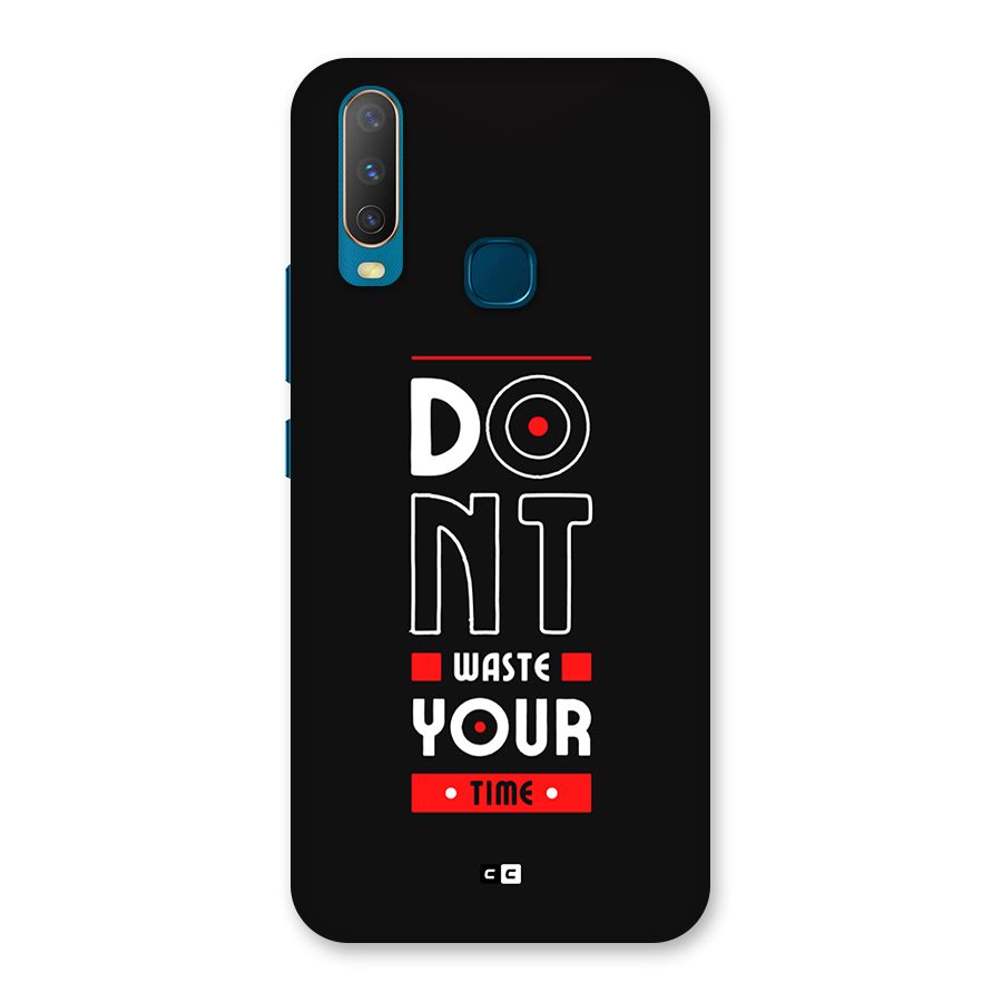 Dont Waste Time Back Case for Vivo Y11
