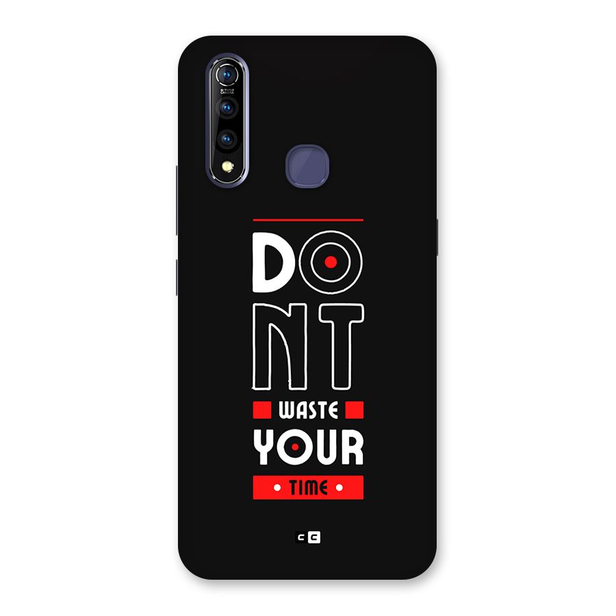 Dont Waste Time Back Case for Vivo Z1 Pro