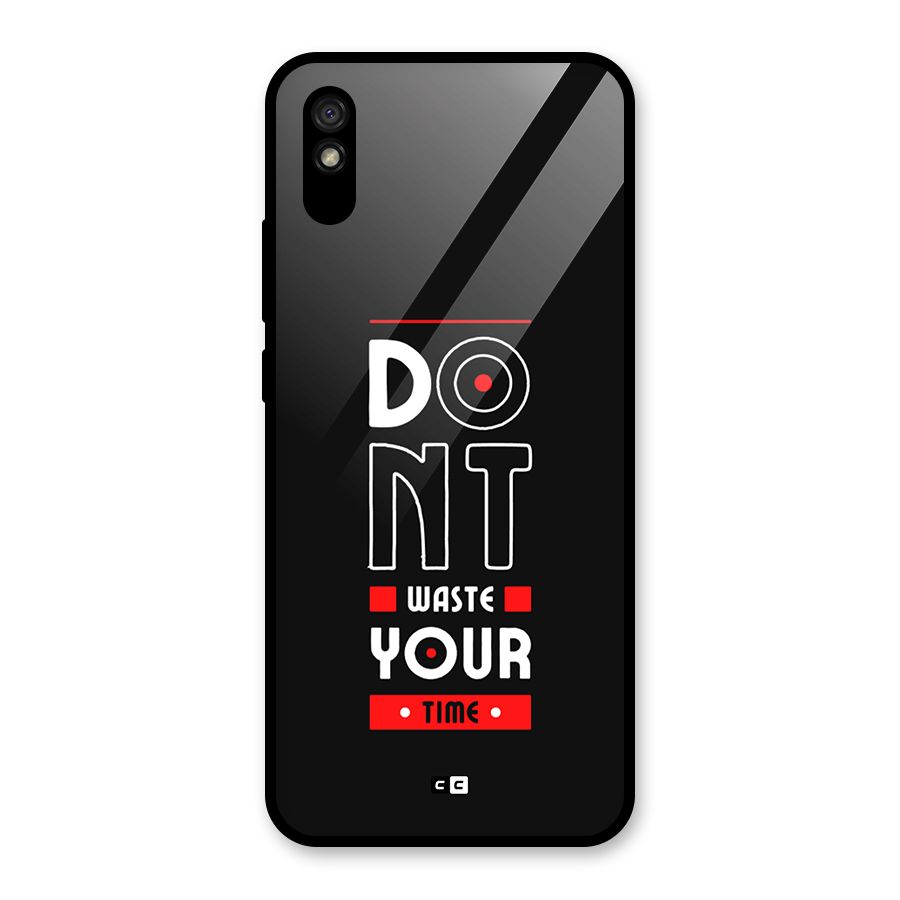 Dont Waste Time Glass Back Case for Redmi 9A