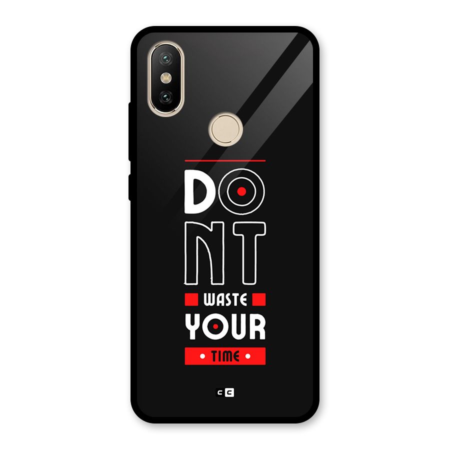 Dont Waste Time Glass Back Case for Redmi A2
