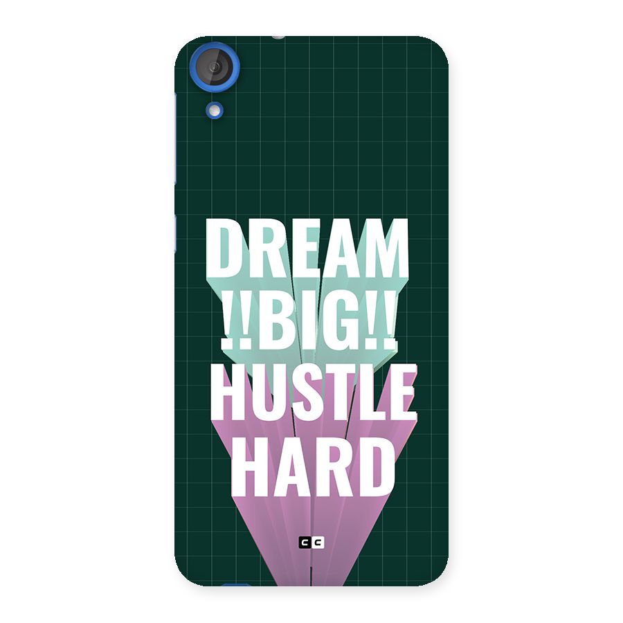 Dream Bigger Back Case for Desire 820