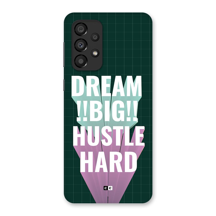 Dream Bigger Back Case for Galaxy A33 5G